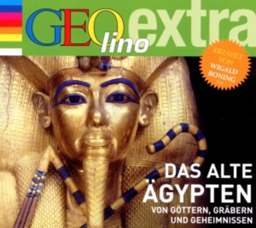 Wigald Boning – GEOlino extra - Das alte Ägypten