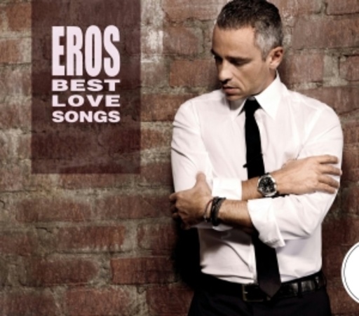 Eros Ramazzotti – Eros Best Love Songs