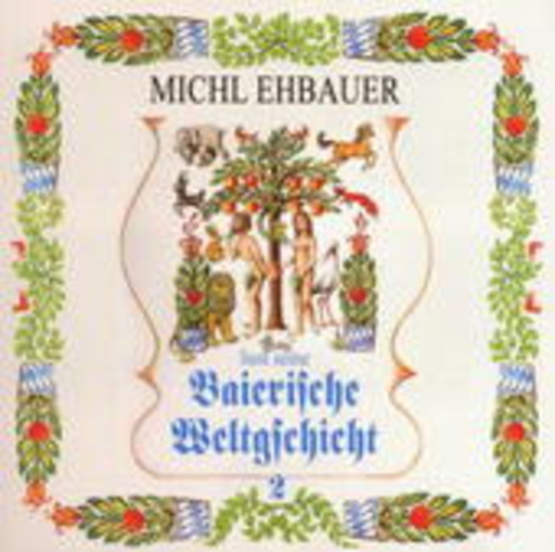 Baierische Weltgschicht 2