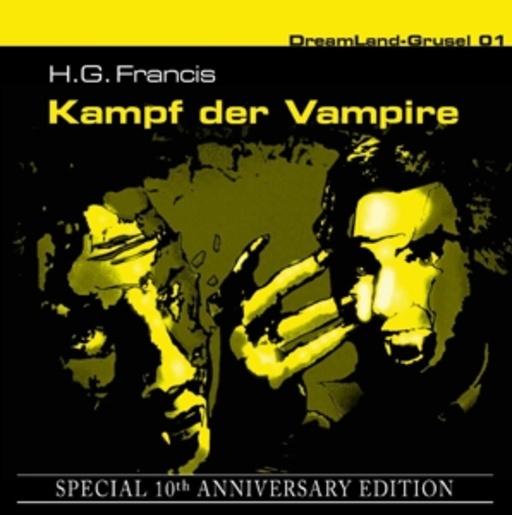 Diverse – Dreamland Grusel 01: Kampf der Vampire - Special 10th Anniversary Edition