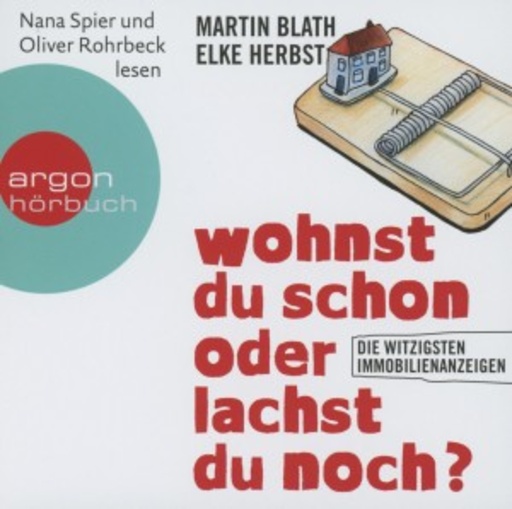 Elke Herbst/Martin Blath – Wohnst du schon oder lachst du noch?