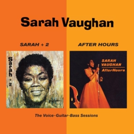 Sarah Vaughan – Sarah +2/After Hours