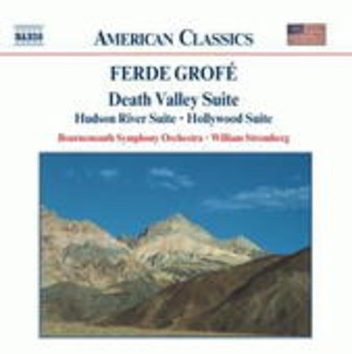 William T. Stromberg/Bournemouth Symphony Orchestra – Death Valley Suite/Hudson River Suite/Hollywood Suite