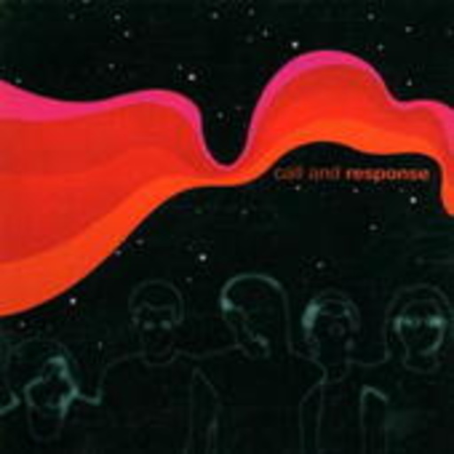 Call And Response – Call And Resronse