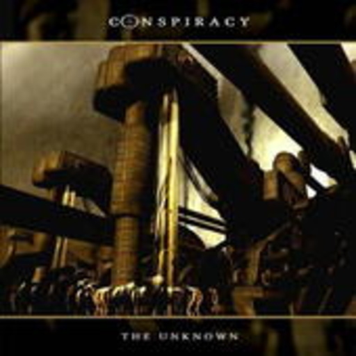 Conspiracy – The Unknown