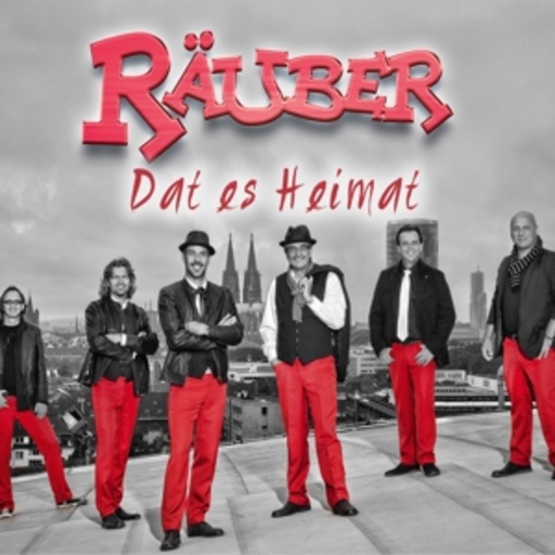 Räuber – Dat es Heimat