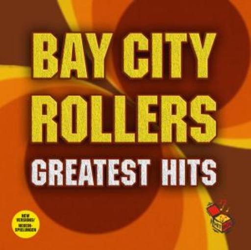Bay City Rollers – Greatest Hits