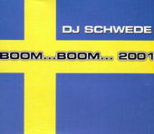 DJ Schwede – Boom...Boom... 2001