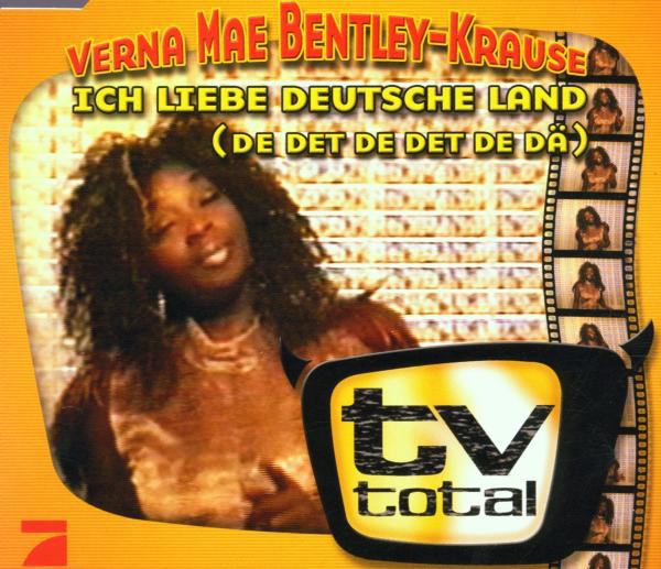 Verna Mae Bentley-Krause – Ich liebe Deutsche Land