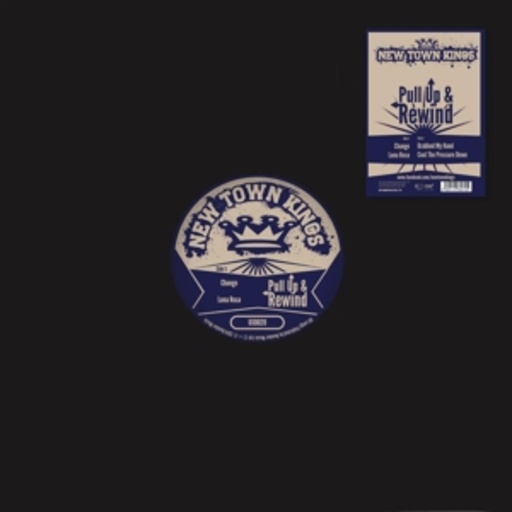 The New Town Kings – Pull Up & Rewind