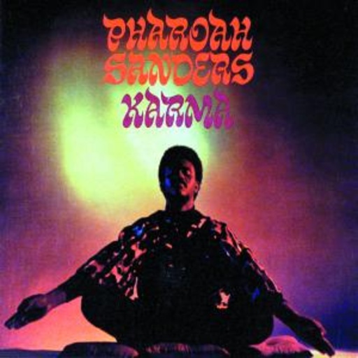 Pharaoh Sanders – Karma