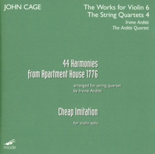 John Cage/Arditti Quartet – Works For Violin 6/String Quartets 4