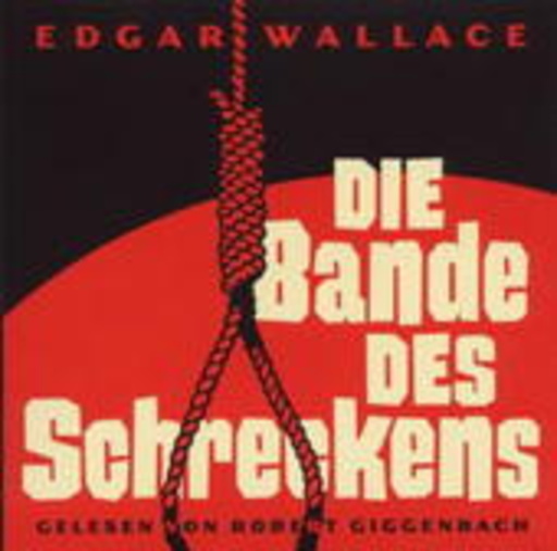 Robert Giggenbach – Die Bande des Schreckens