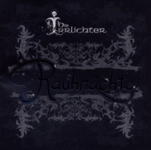 Die Irrlichter – Rauhnächte