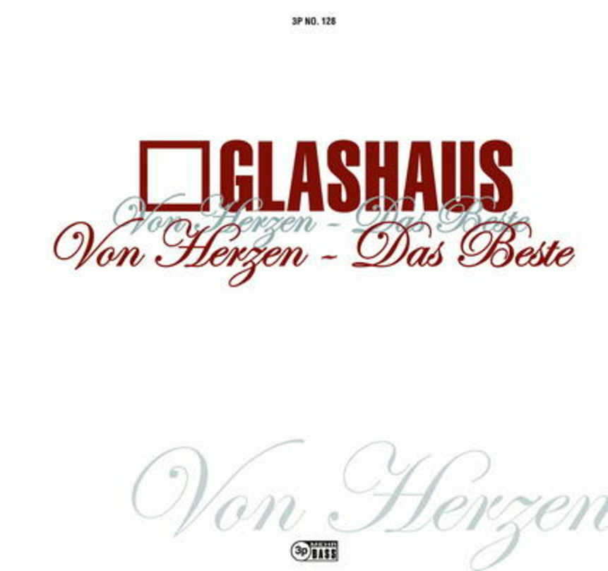 Gründliche Retrospektive: "Von Herzen - Das Beste" von Glashaus