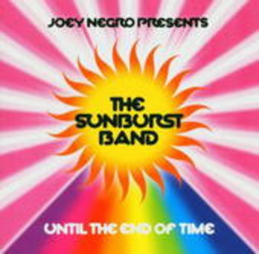 The Sunburst Band – Until The End Of Time