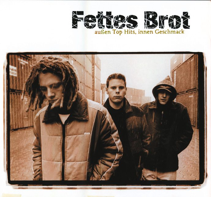 Fettes Brot – Außen Top Hits, innen Geschmack