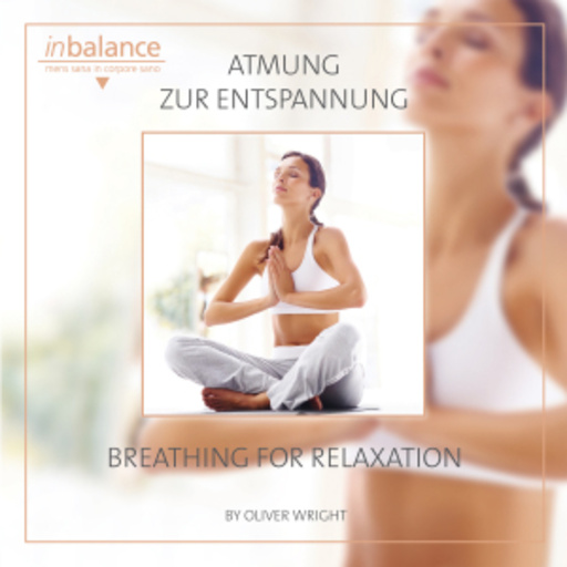 Oliver Wright – Atmung zur Entspannung