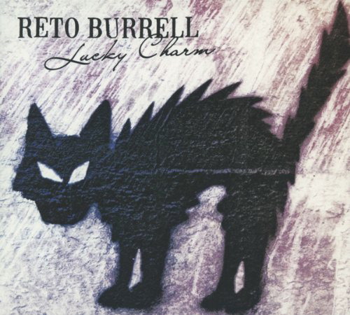 Reto Burrell – Lucky Charm
