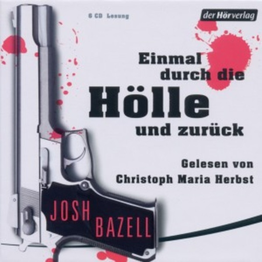 Christoph Maria Herbst – Einmal durch die Hölle und zurück