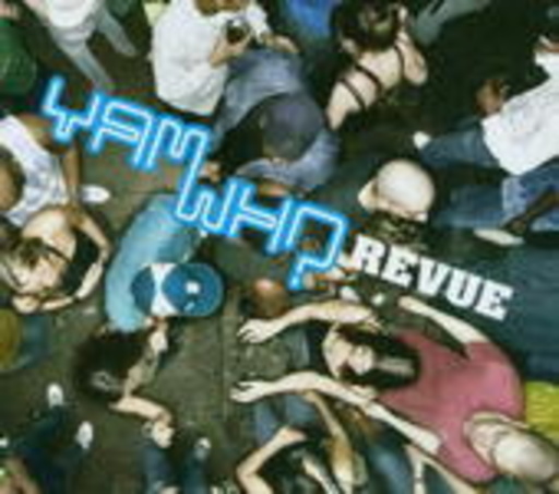 Yam Who? – The Yam Who Revue