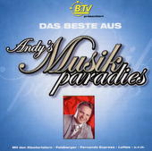 Diverse – Andy's Musikparadies - Das Beste aus