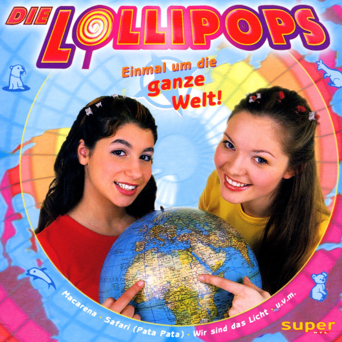 Die Lollipops – Einmal um die ganze Welt