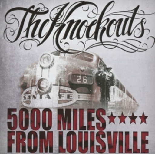 The Knockouts – 5000 Miles From Louisville