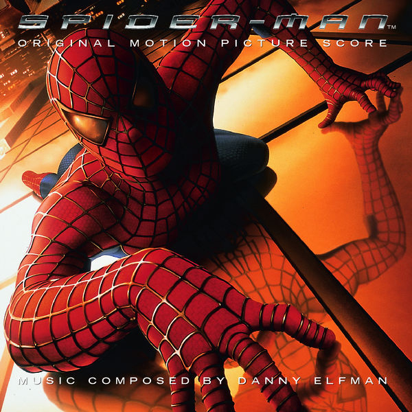 Danny Elfman – Spider-Man - Original Motion Picture Score