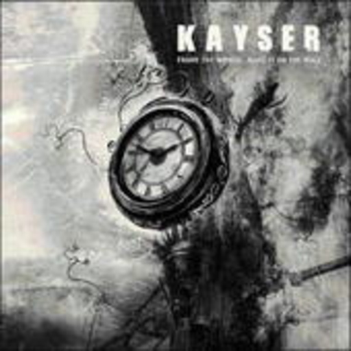 Kayser – Frame The World...Hang It On The Wall
