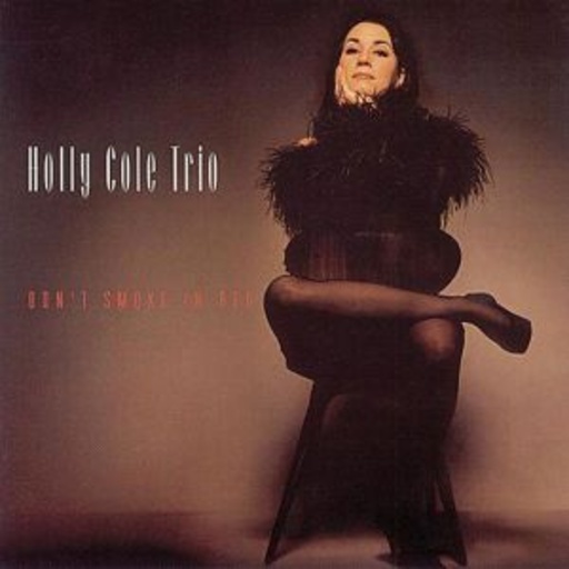 Holly Cole – Don't Smoke In Bed
