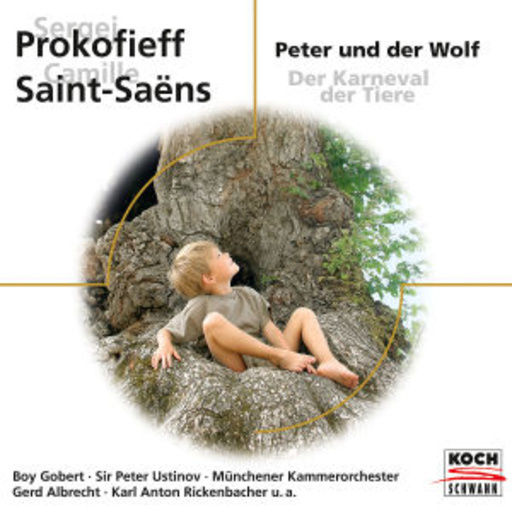 Karl Anton/Münchner Kammerorchester – Peter und der Wolf/Der Karneval der Tiere (Eloquence)