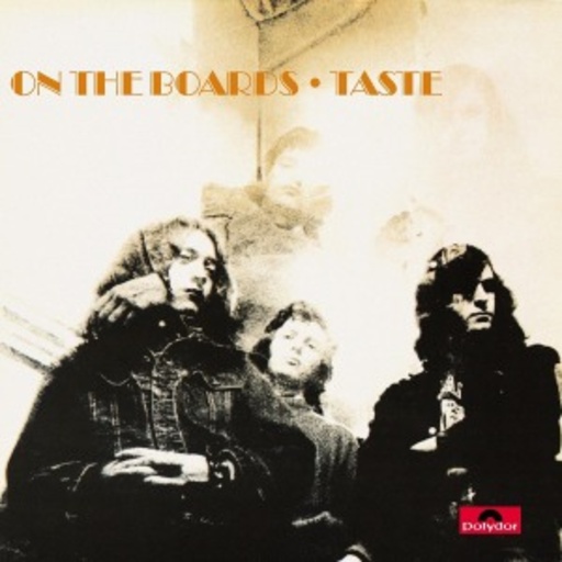 Taste – On The Boards