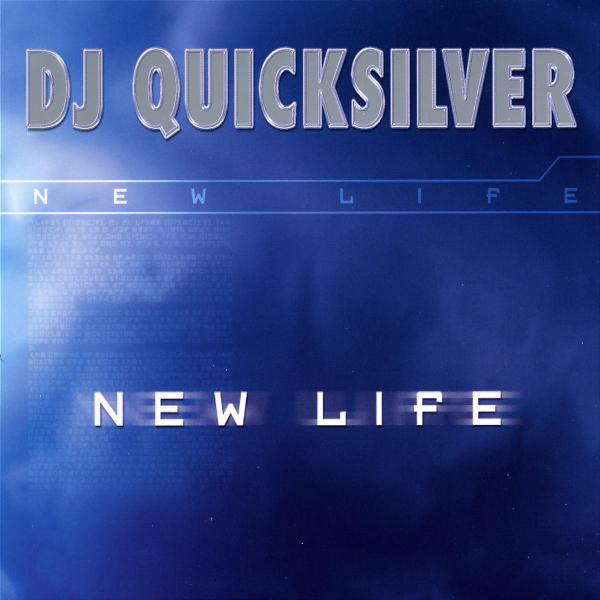 DJ Quicksilver – New Life
