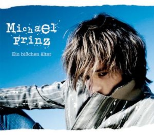Michael Prinz – Ein bisschen älter