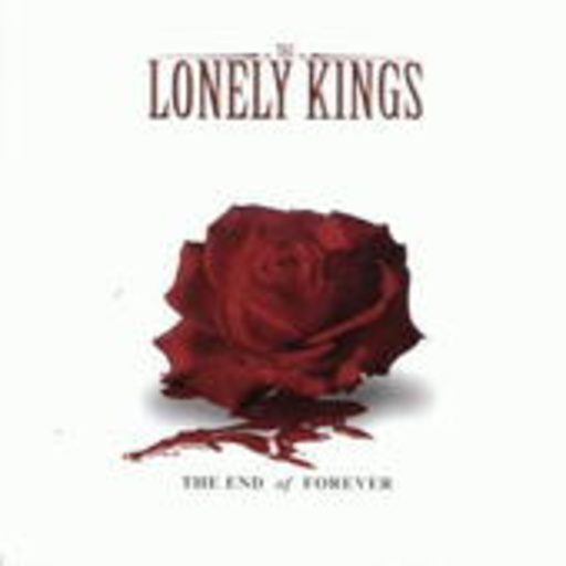 Lonely Kings – End Of Forever