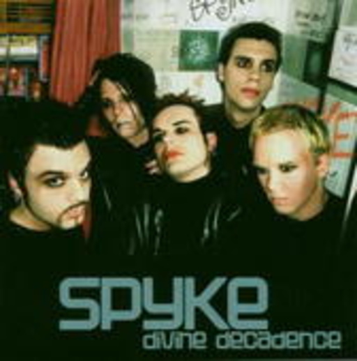 Spyke – Devine Decadance