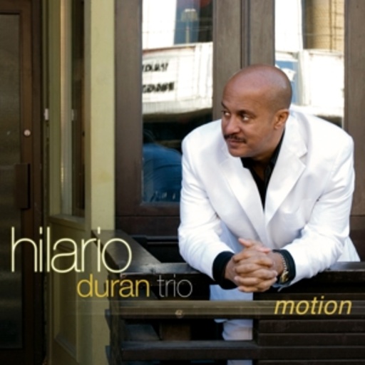 Hilario Duran Trio – Motion