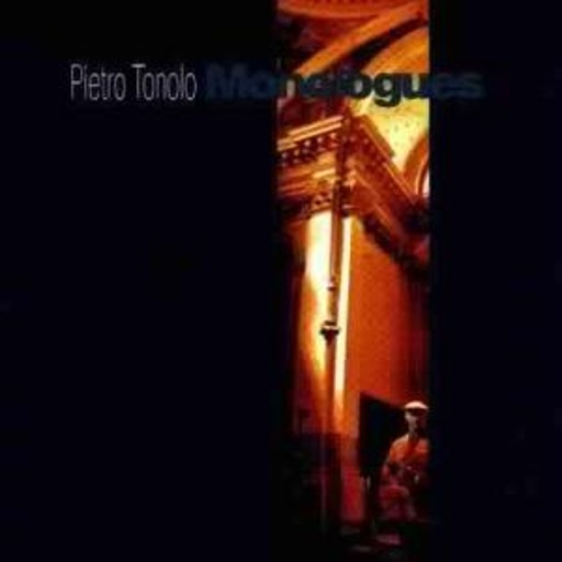Pietro Tonolo – Monologues