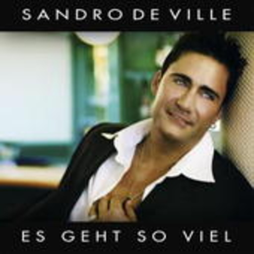 Sandro de Ville – Es geht so viel
