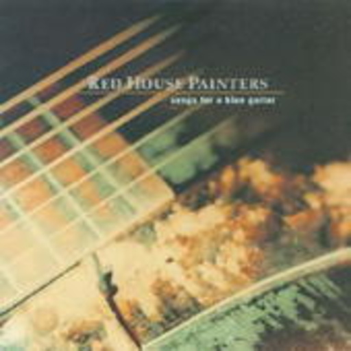Red House Painters – Song For A Blue Guitar