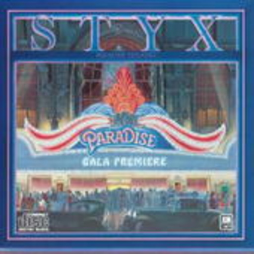 Styx – Paradise Theatre