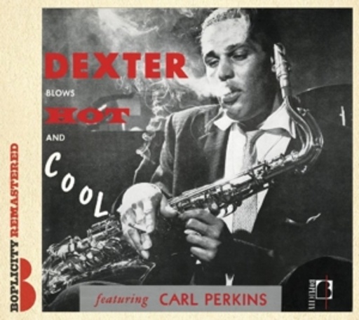 Gordon Dexter – Dexter Blows Hot And Cool