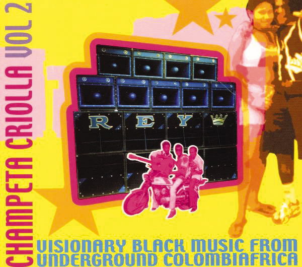 Diverse – Champeta Criolla Vol. 2 - New African Music From Colombia