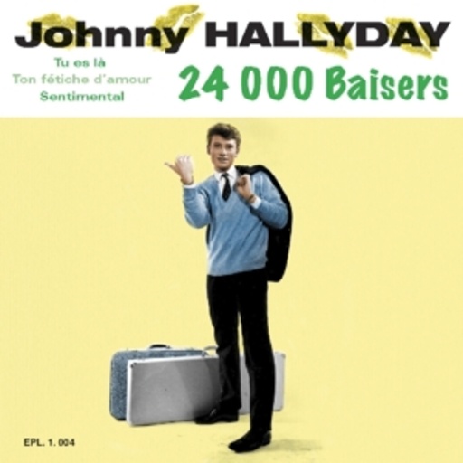 Johnny Hallyday – 24000 Baisers