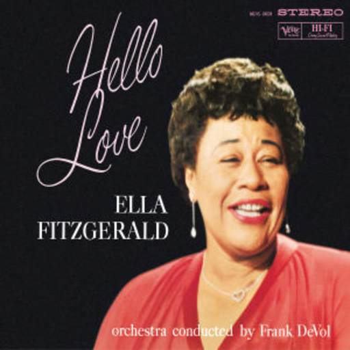Ella Fitzgerald – Hello Love (LPR)