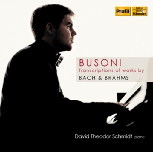 David Theodor Schmidt – Transcriptions Of Works By Bach And Brahms