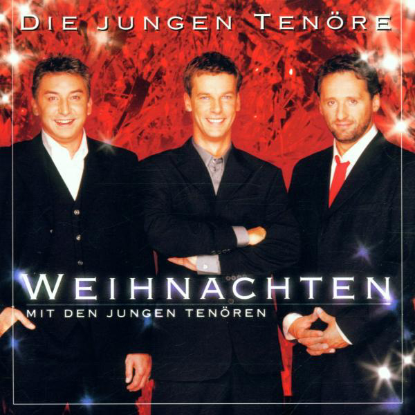Die Jungen Tenöre – Weihnachten mit den jungen Tenören