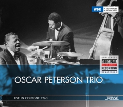 Oscar Peterson Trio – Live In Cologne 1963