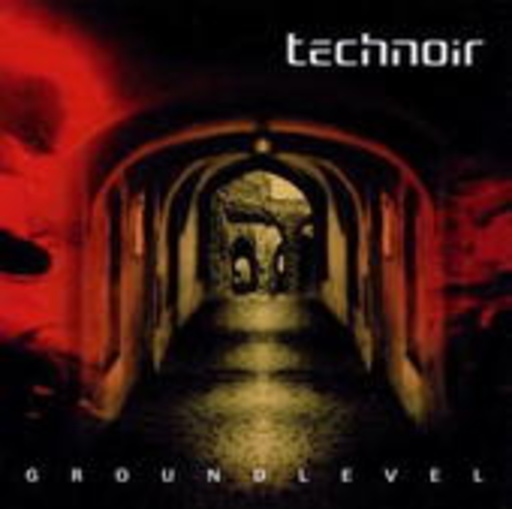 Technoir – Groundlevel
